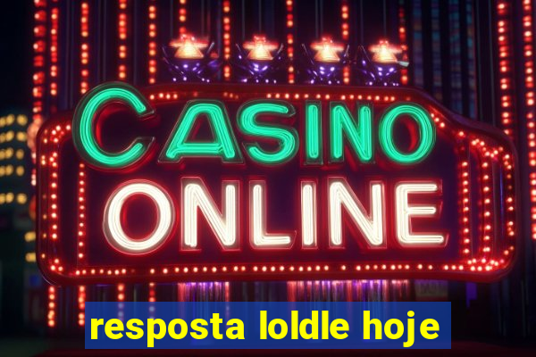 resposta loldle hoje